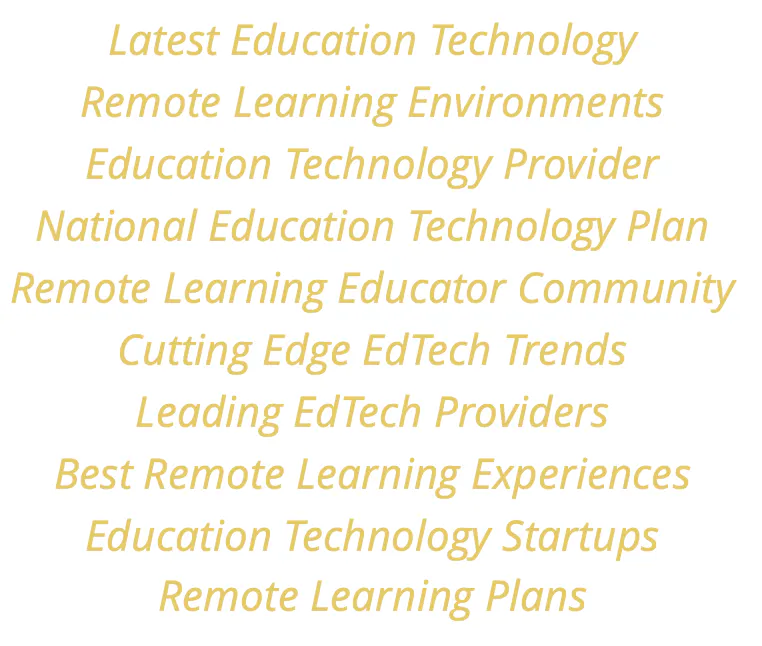 The top keywords include latest education technology, remote learning environments, education technology provider, and more. 