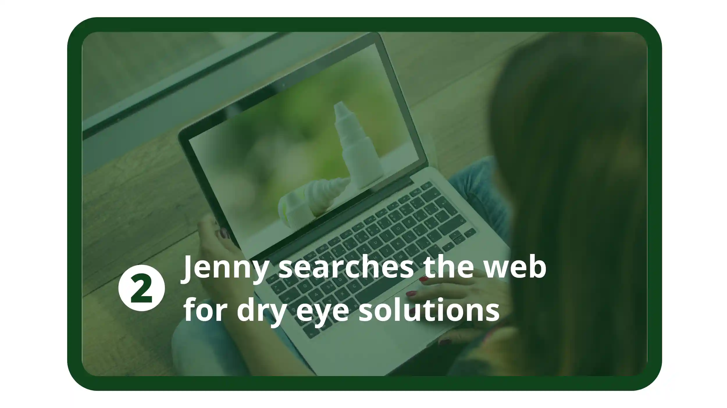 Jenny busca en la red soluciones para el ojo seco