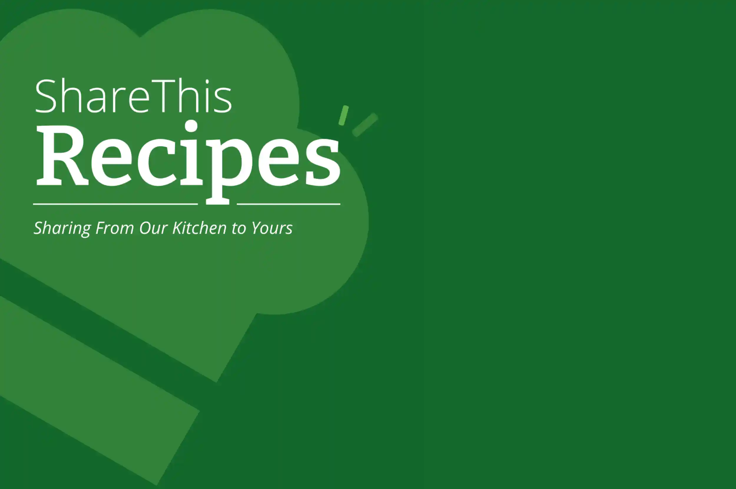 ShareThis 食譜 - 從我們的廚房分享到您的
