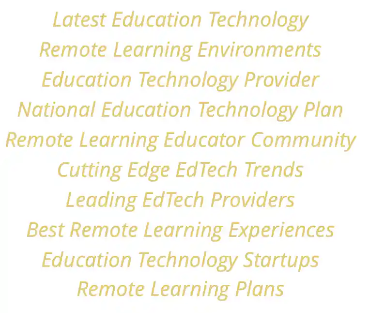 The top keywords include latest education technology, remote learning environments, education technology provider, and more. 